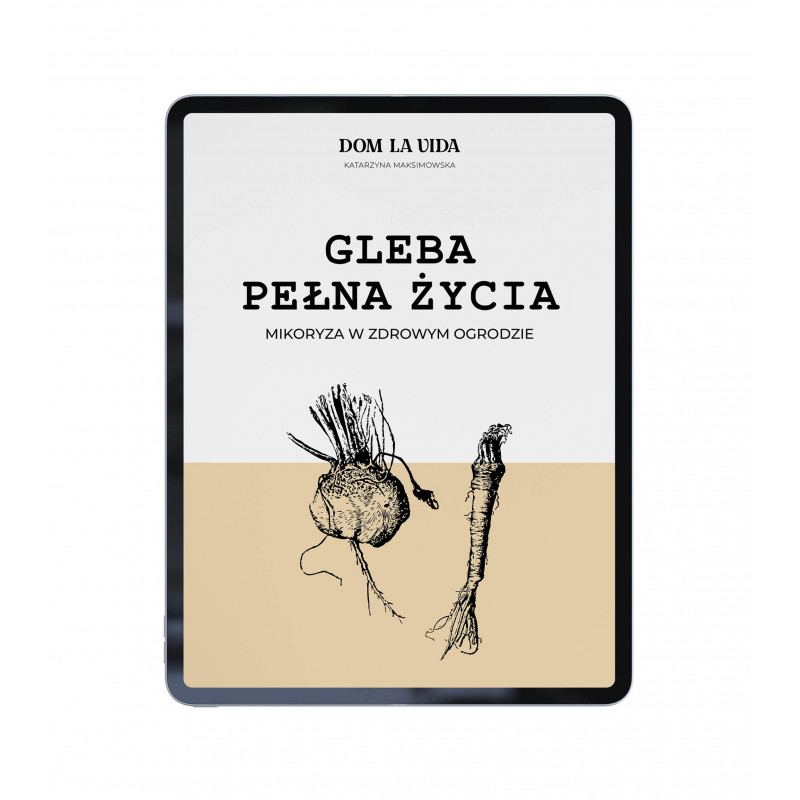 Mikoryza w ogrodzie – naturalna siła zdrowej gleby | e-book