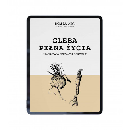 Mikoryza w ogrodzie – naturalna siła zdrowej gleby | e-book