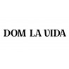 Dom La Vida